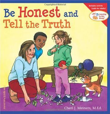 Be Honest and Tell the Truth