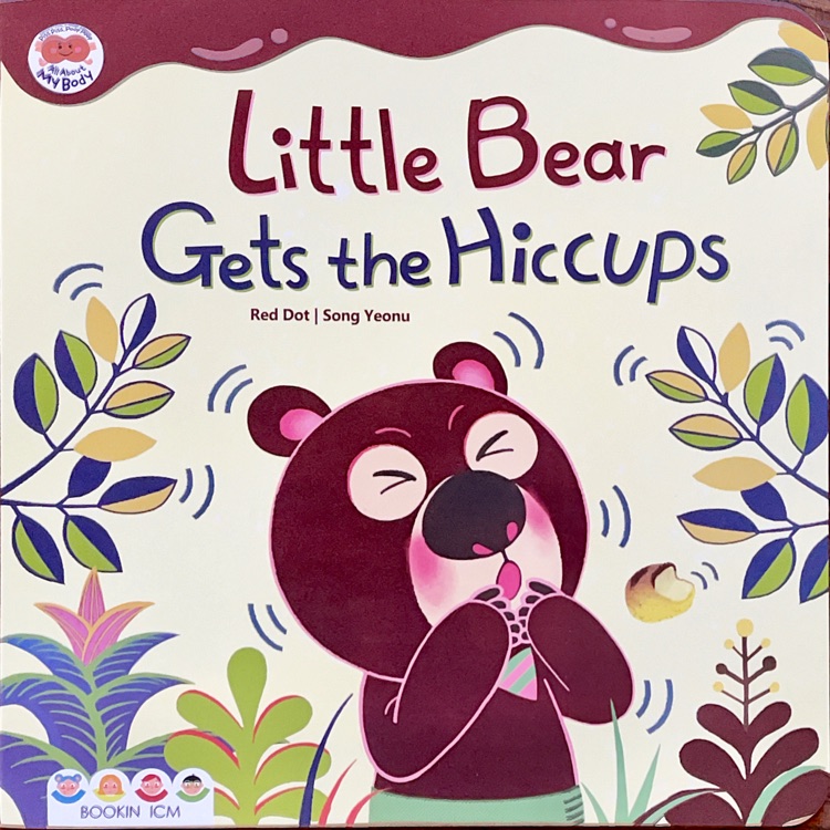 Little Bear Gets the Hiccups
