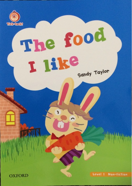 Tick-tock! 悦读时光 The food I like