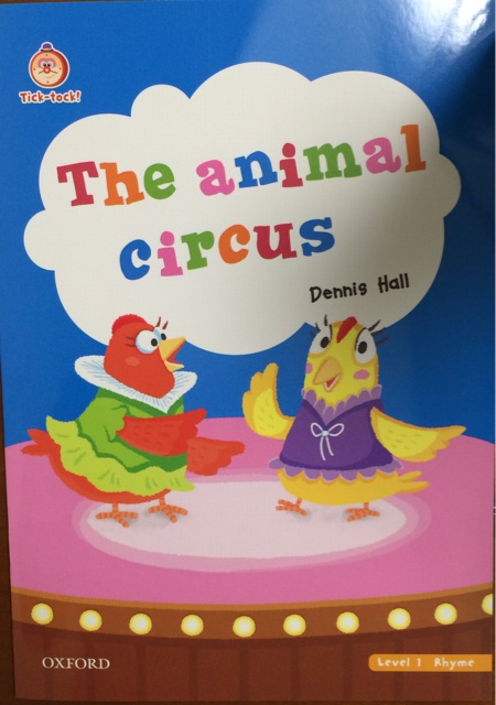 Tick-tock! 悦读时光 The animal circus