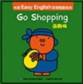 米菲Easy English双语阅读系列: Go Shopping