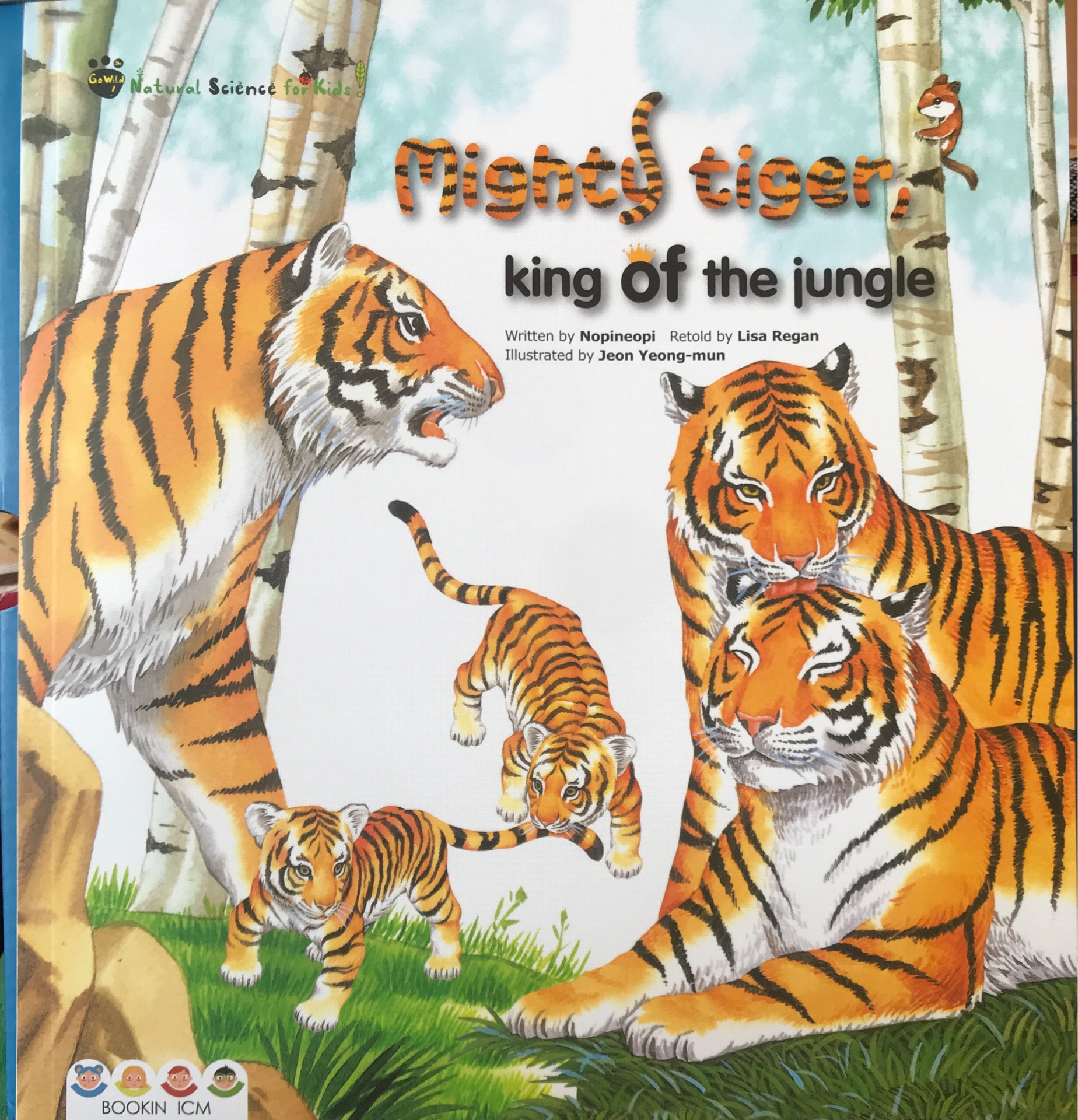 宾果儿童自然科学第三辑 Go wild：Mighty tiger: king
