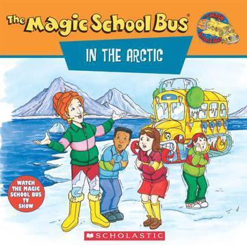 The Magic School Bus: In the Arctic