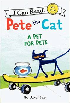 Pete the Cat: A Pet for Pete (My First