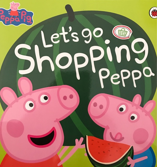 Let's Go Shopping Peppa (Peppa Pig)