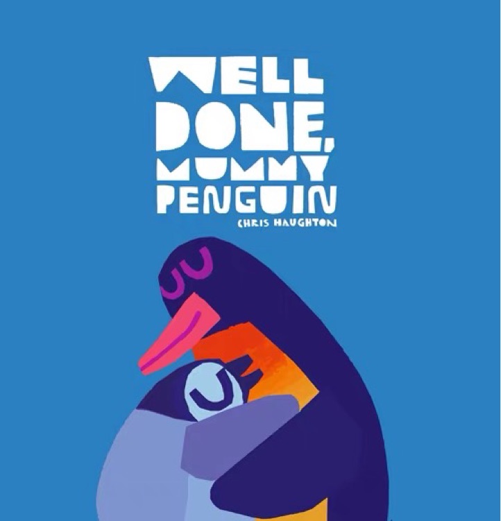 Well Done, Mummy Penguin