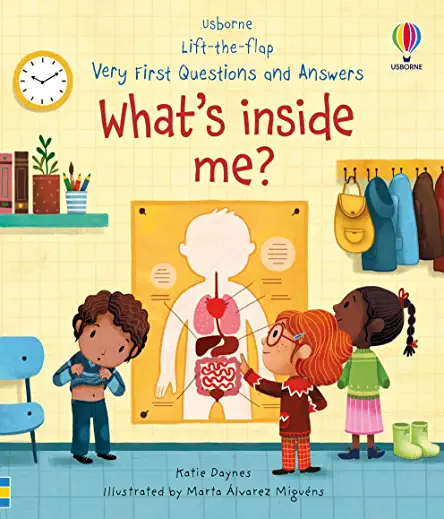 What's inside me? 
(Lift-the-Flap Very