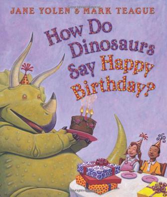How Do Dinosaurs Say Happy Birthday?