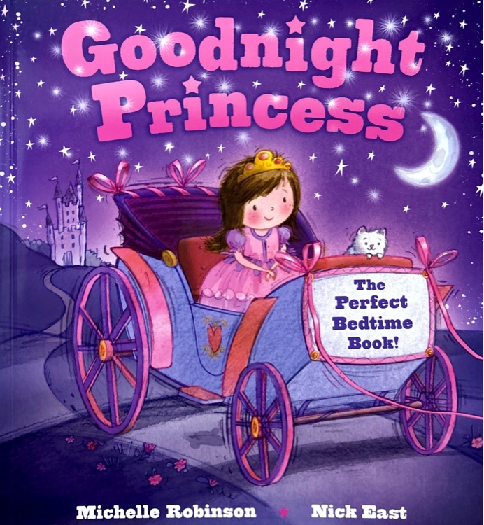 Goodnight Princess: The Perfect Bedtim