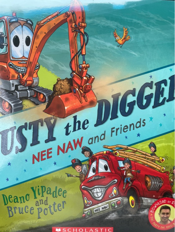 Dusty the Digger -Nee Naw and Friends