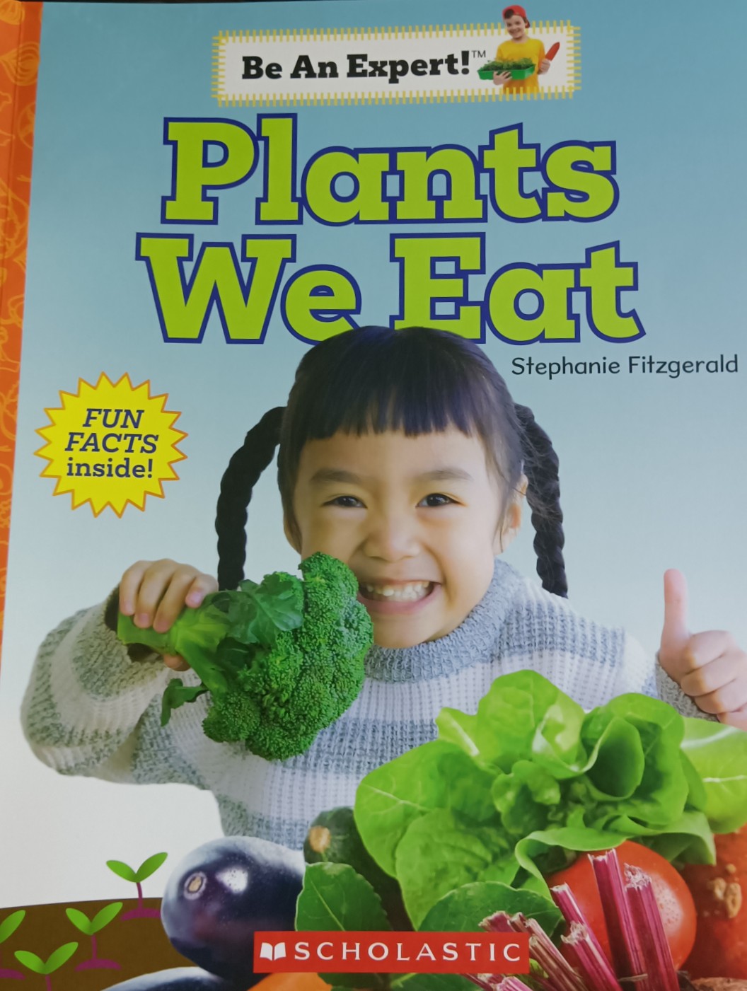 Be an expert Plants We Eat