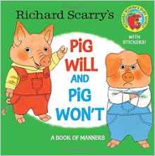 Richard Scarry's Pig Will and Pig Won'