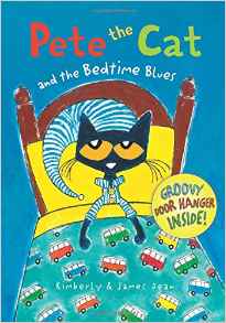 Pete the Cat and the Bedtime Blues