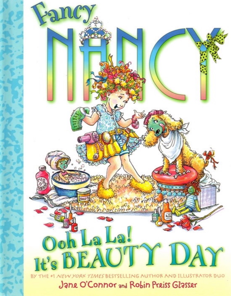 Fancy Nancy: Ooh La La! It's Beauty Da