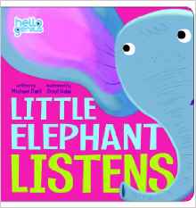 Little Elephant Listens (Hello Genius)