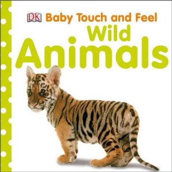 Baby Touch and Feel: Wild Animals