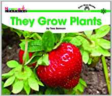 Newmark Learning They Grow Plants