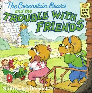 The Berenstain Bears and the Trouble w