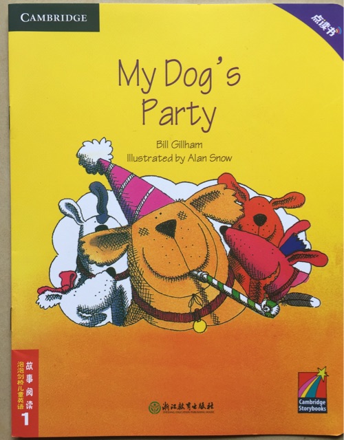 泡泡剑桥儿童英语故事阅读1: My Dog's Party