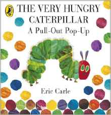 The Very Hungry Caterpillar: a Pull-ou