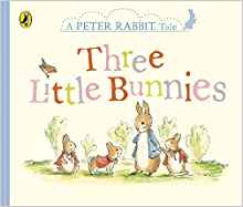 Peter Rabbit Tales - Three Little Bunn