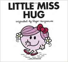 Little Miss Hug (Mr. Men and Little Mi