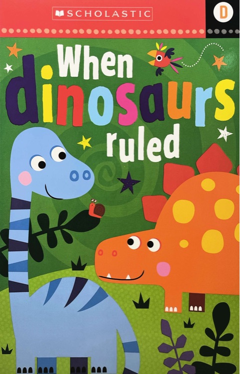 When dinosaur ruled