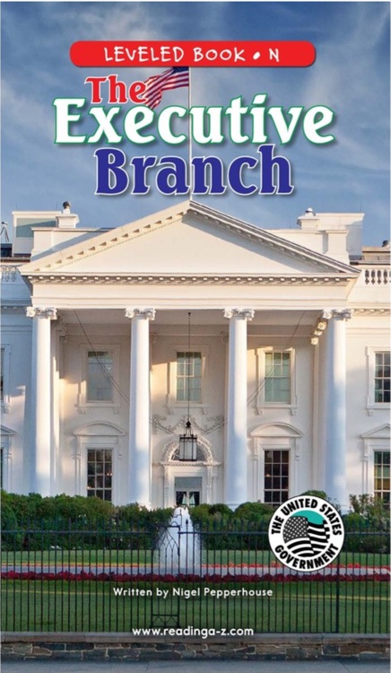 The Executive Branch (RAZ  N)