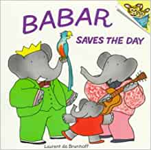 Babar Saves the Day (Random House Pict