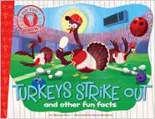 Turkeys Strike Out: and other fun fact