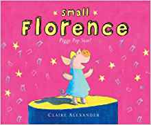 Small Florence, Piggy Pop Star