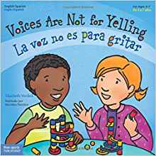 Voices Are Not for Yelling / La voz no