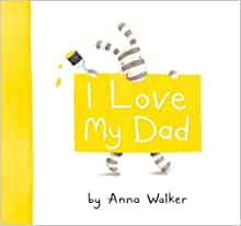 I Love My Dad (Ollie the Zebra)