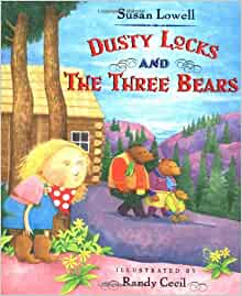 Dusty Locks and the Three Bears