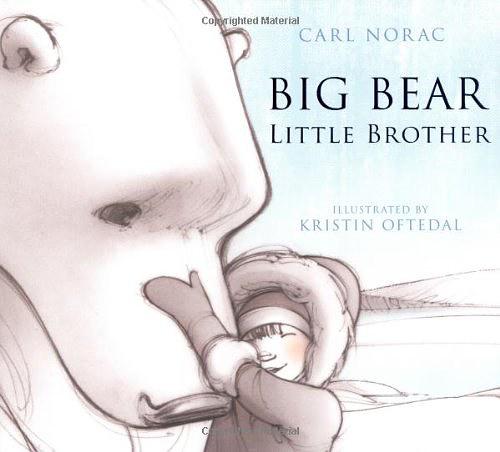 Big Bear, Little Brother. Carl Norac