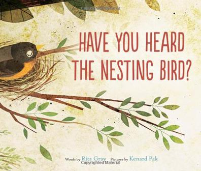 Have You Heard the Nesting Bird?