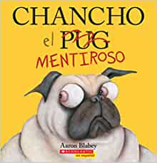Chancho el mentiroso (Pig the Fibber) 