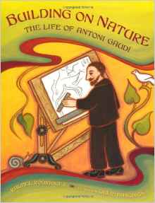 Building on Nature: The Life of Antoni