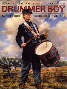Drummer Boy: Marching to the Civil War