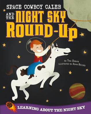Space Cowboy Caleb and the Night Sky R