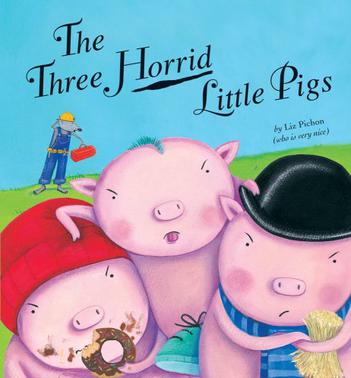 The Three Horrid Little Pigs