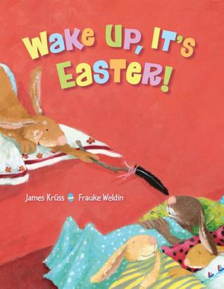 Wake Up, It's Easter!