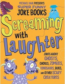 Screaming with Laughter (Michael Dahl 