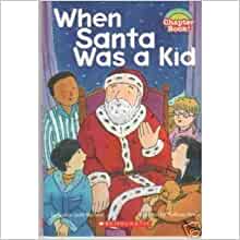 When Santa Was a Kid (Hello Reader! Ch