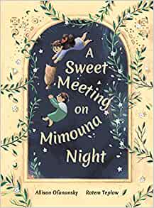 A Sweet Meeting on Mimouna Night