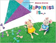 Happiness Is!