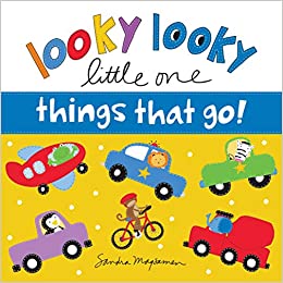 Looky Looky Little One Things That Go: