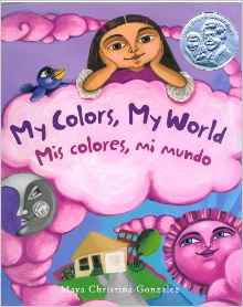 My Colors, My World/Mis Colores, Mi Mu