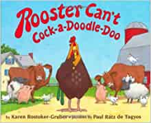 Rooster Can't Cock-a-Doodle-Doo