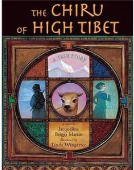 The Chiru of High Tibet: A True Story 